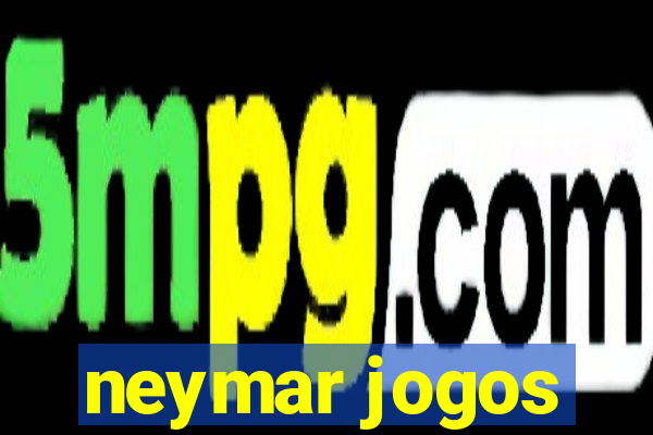 neymar jogos