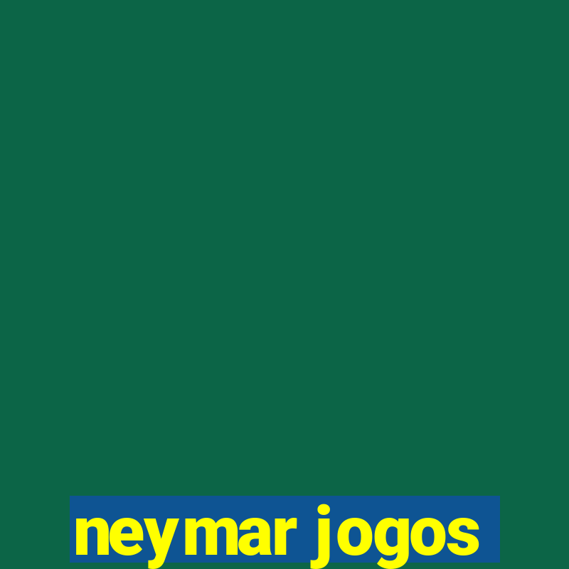 neymar jogos