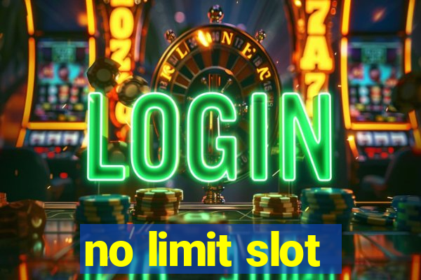 no limit slot