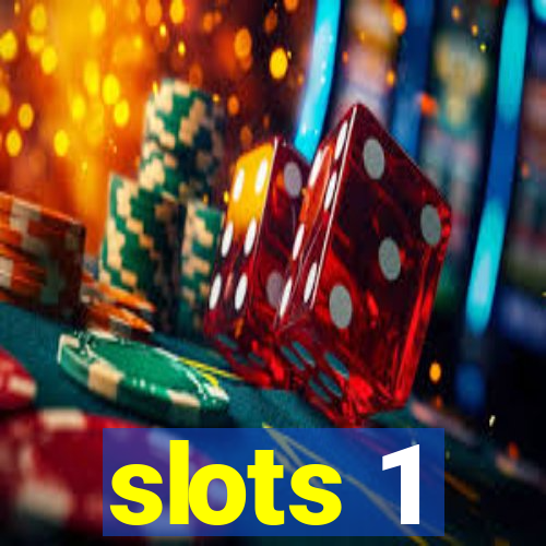 slots 1