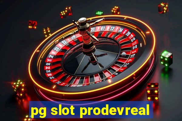 pg slot prodevreal