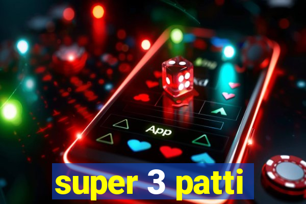 super 3 patti