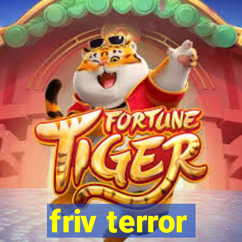 friv terror