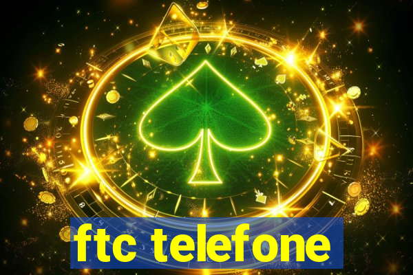 ftc telefone