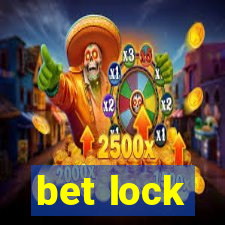 bet lock