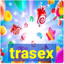 trasex