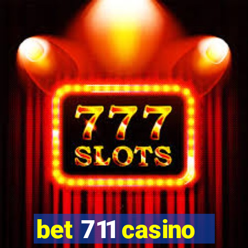 bet 711 casino