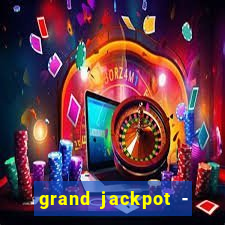 grand jackpot - casino slots