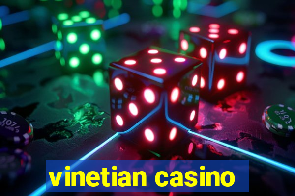 vinetian casino