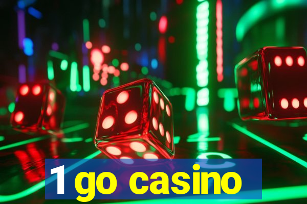 1 go casino