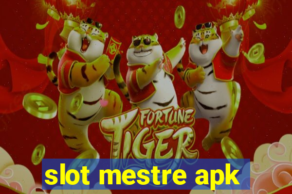 slot mestre apk