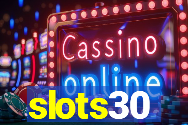 slots30