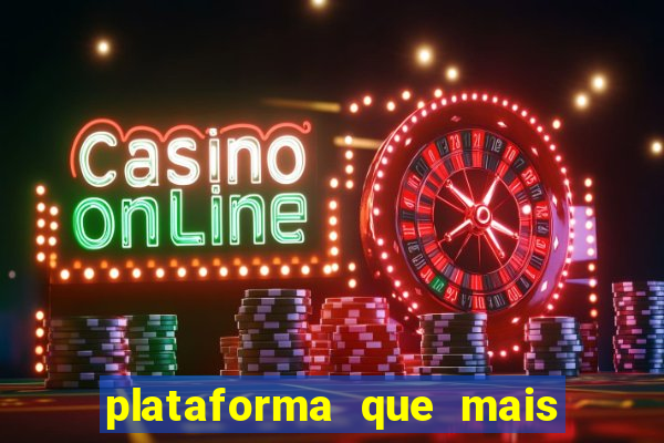 plataforma que mais paga casino