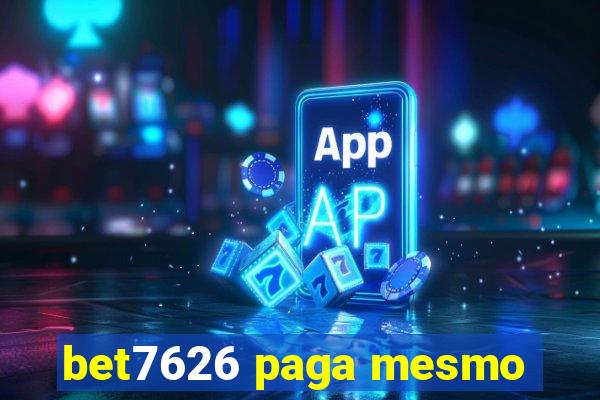 bet7626 paga mesmo