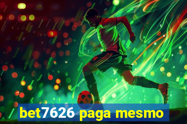 bet7626 paga mesmo