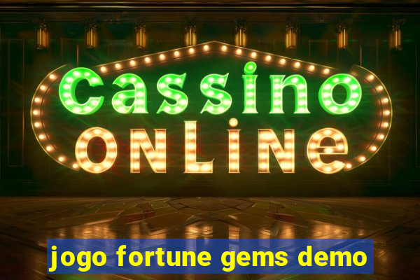 jogo fortune gems demo