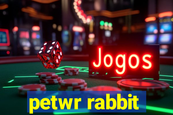 petwr rabbit