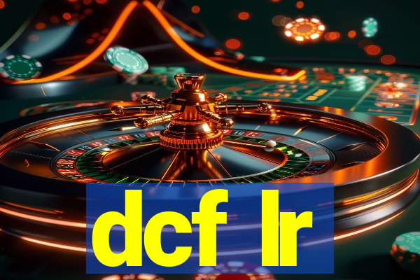 dcf lr