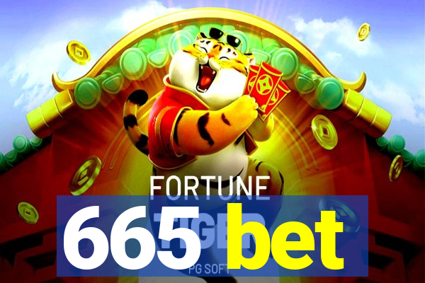 665 bet