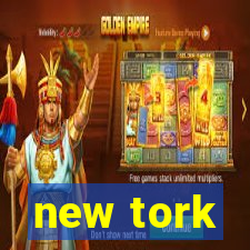 new tork