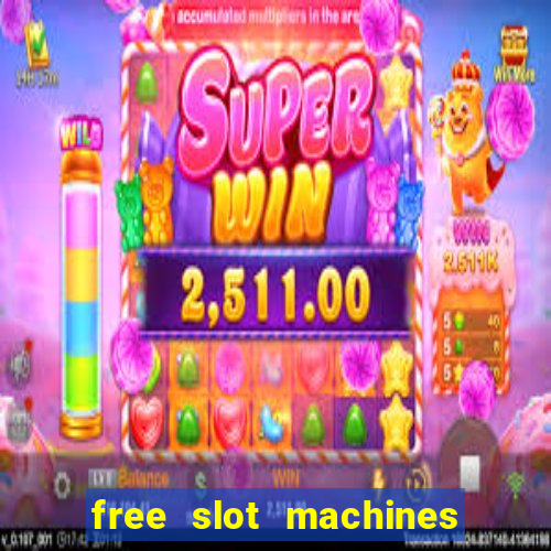 free slot machines to play