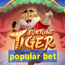 popular bet