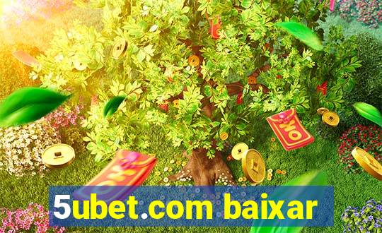 5ubet.com baixar