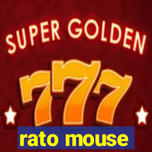 rato mouse