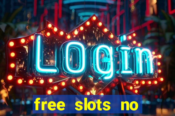 free slots no download 777