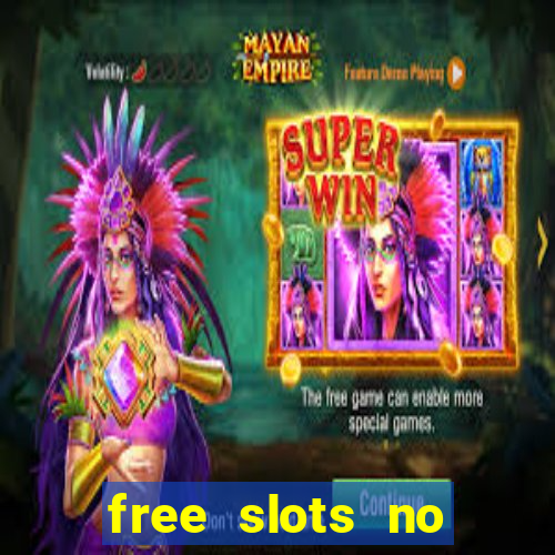 free slots no download 777