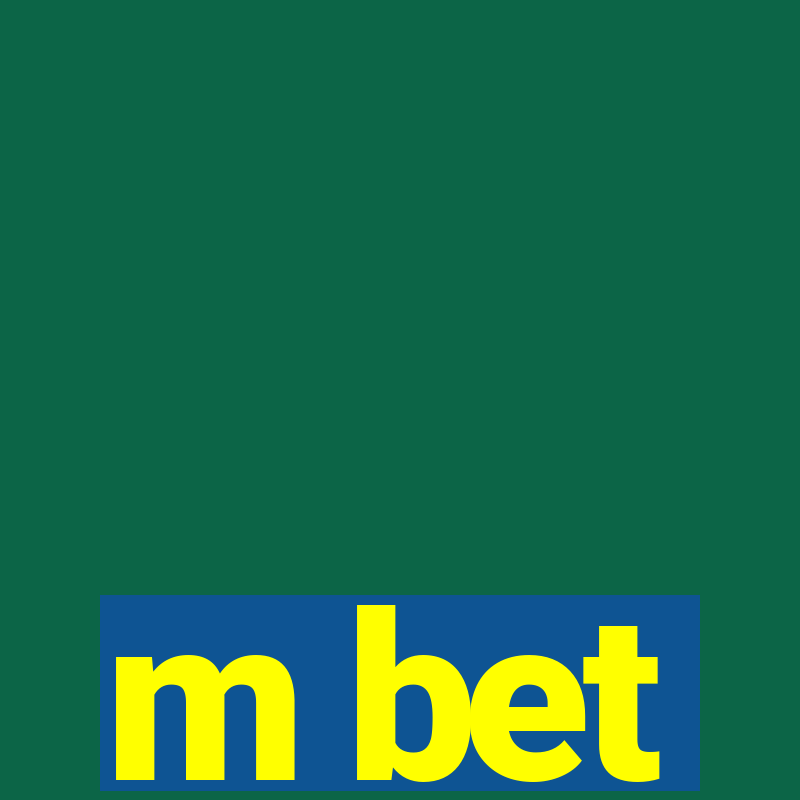 m bet