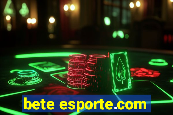 bete esporte.com