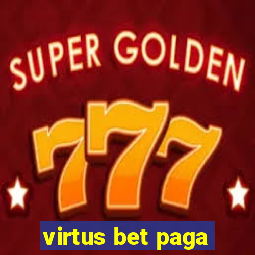 virtus bet paga