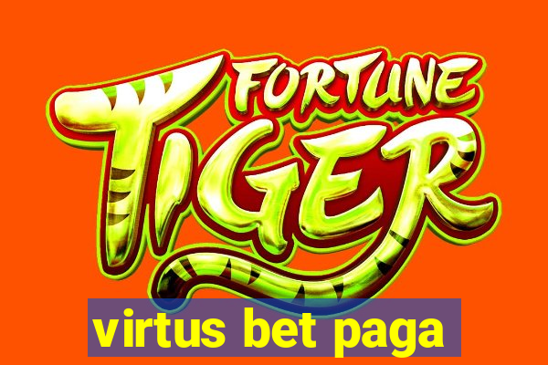 virtus bet paga