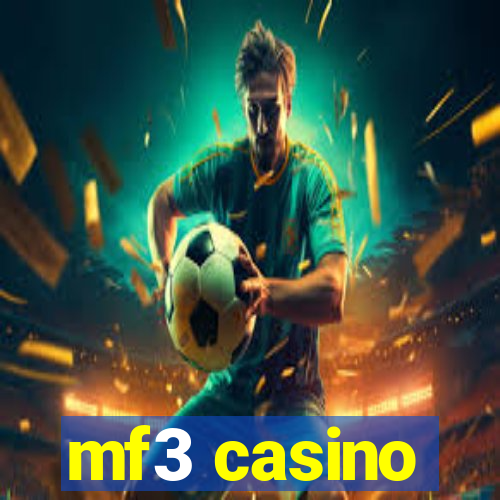 mf3 casino