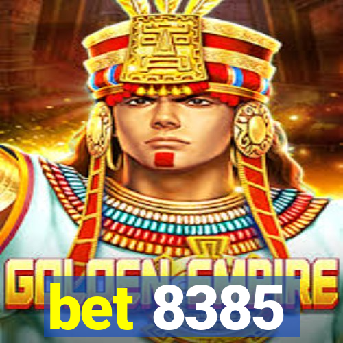 bet 8385