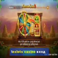 1xslots casino вход