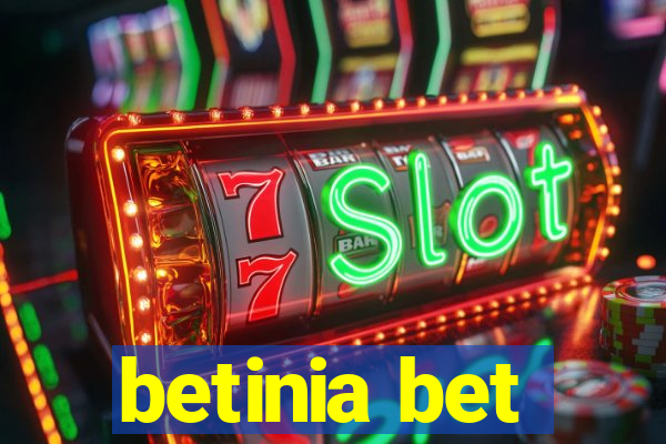 betinia bet