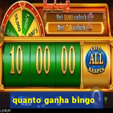 quanto ganha bingo