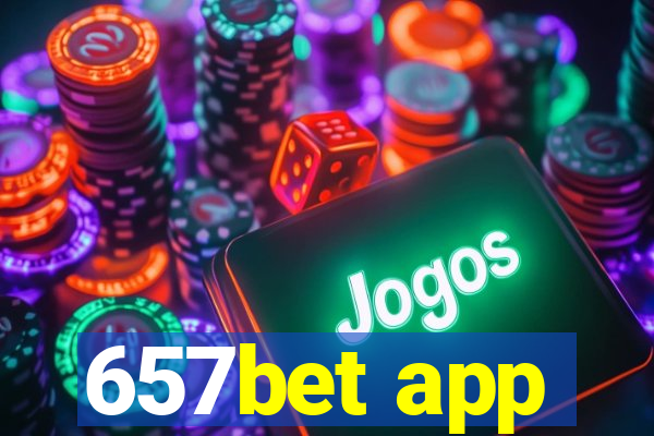 657bet app