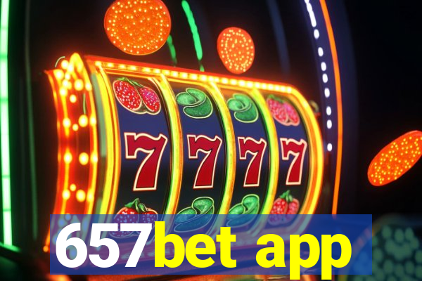 657bet app