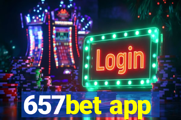 657bet app