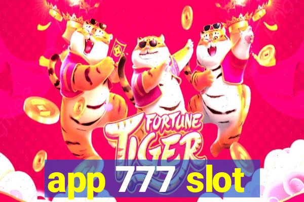 app 777 slot