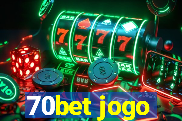 70bet jogo