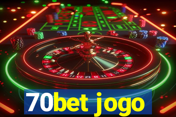 70bet jogo