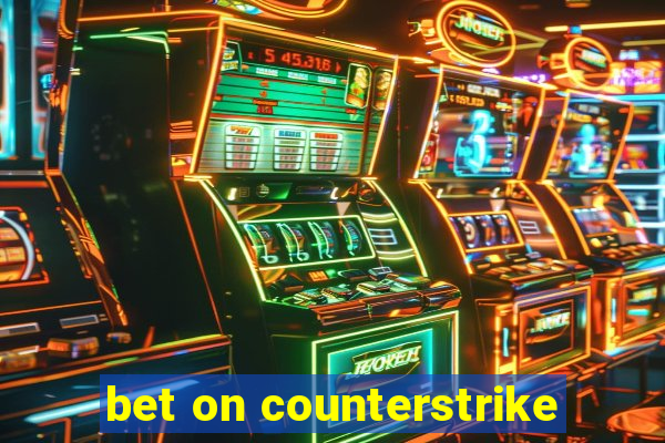 bet on counterstrike