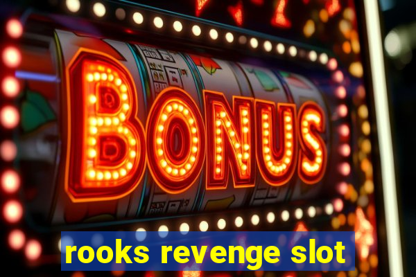 rooks revenge slot