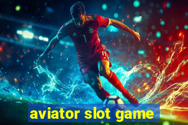 aviator slot game