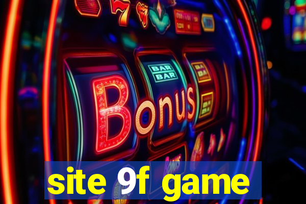 site 9f game