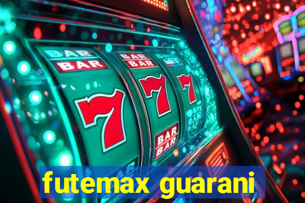 futemax guarani